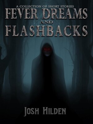 cover image of Fever Dreams and Flashbacks